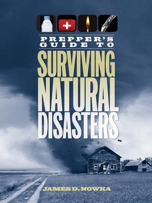 cover image of Prepper's Guide to Surviving Natural Disasters
